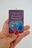 Funny Christmas Ornament ~ Handbook for the Recently Deceased ~ Unique gift for best friend, coworker, mom, dad, Tim Burton or Beetlejuice