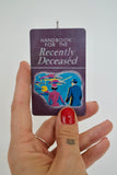 Funny Christmas Ornament ~ Handbook for the Recently Deceased ~ Unique gift for best friend, coworker, mom, dad, Tim Burton or Beetlejuice