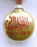 Funny Xmas Ornament ~ Merry Christmas Ya Filthy Animal  ~ Unique gift for coworkers, neighbor, best friends , dad , mom , brother, 80s kid