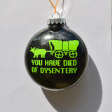 Oregon Trail 1980s video game ~ Funny Christmas Ornament ~ Unique present for Teachers, Nerds, co-worker, mom, dad, or best friend forever