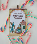 Strega Nona by Tommie dePaola ~ children's book cover Christmas Ornament ~ gift for son, daughter, school teacher, bookworm, or Big Anthony