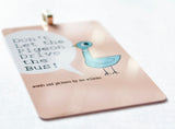 Don't Let the Pigeon Drive the Bus!  ~  children's book cover Christmas Ornament ~ gift for son, daughter, teacher, bookworms, or readers