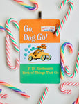 Go Dog Go! ~ P.D. Eastman classic children book Christmas Ornament ~ Fun gift for baby's 1st Christmas, son, daughter, or preschool teacher