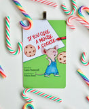 If you Give a Mouse a Cookie ~ children's book Christmas Ornament ~ Unique gift for baby's 1st Christmas, son, daughter, or school teacher